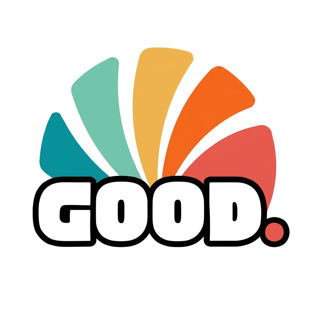 GOOD.